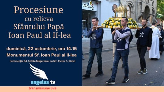 Procesiune cu relicva Sfântului Papă Ioan Paul al II-lea, pe străzile Bucureștiului