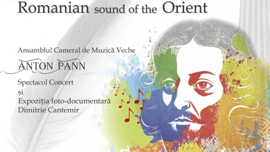 Expoziția-concert „Dimitrie Cantemir - Romanian sound of the Orient”, la ONB