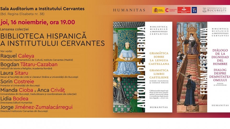 Biblioteca Hispanică: lansarea unei colecții dedicate uneia dintre marile culturi ale lumii
