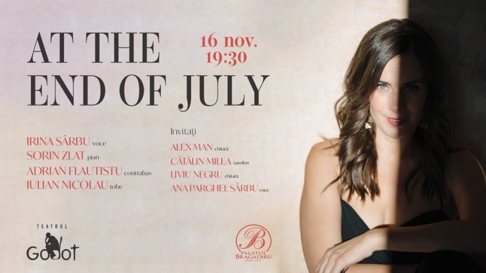 Se lansează proiectul „At the end of July”, o armonie muzicală cu Irina Sârbu la Teatrul Godot | PODCAST