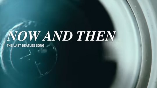A fost lansat "Now And Then", ultimul cântec al The Beatles | AUDIO