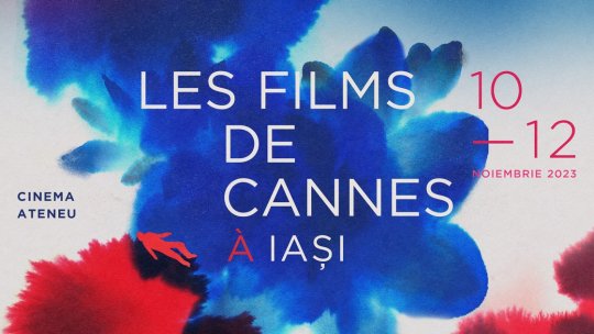 Les Films de Cannes à Iași, între 10 și 12 noiembrie