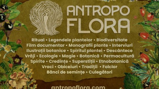 Platforma Antropoflora, dedicată relației simbiotice dintre om și plante