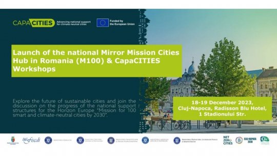 „100 orașe inteligente și neutre din punct de vedere climatic până în 2030”: Se lansează hub-ul național M100 la Cluj-Napoca
