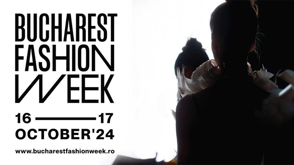 Bucharest Fashion Week 2024: Primul eveniment internațional de fashion din România