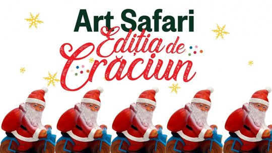 Un Crăciun mai altfel: Teatru de păpuși, colinde și ateliere de artă, la Art Safari Christmas Edition, în perioada 6-22 decembrie