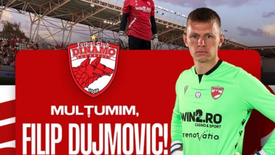 Dinamo renunță la portarul Filip Dujmovic