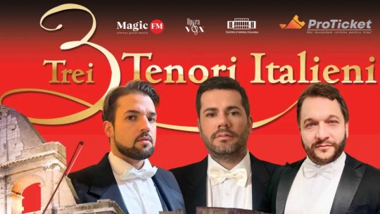 Spectacolul „Trei tenori italieni” revine la Sighet