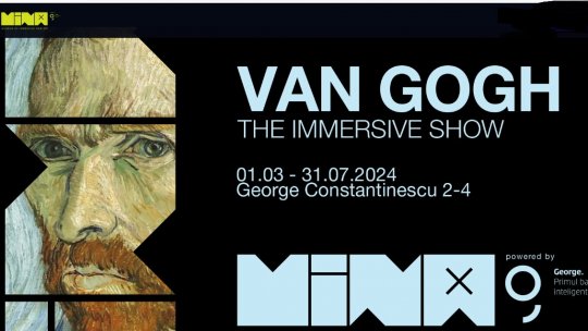 Spectacolul "Van Gogh, The Immersive Show”, la MINA