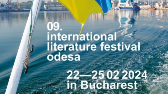 Festivalul Internaţional de Literatură de la Odesa începe la București