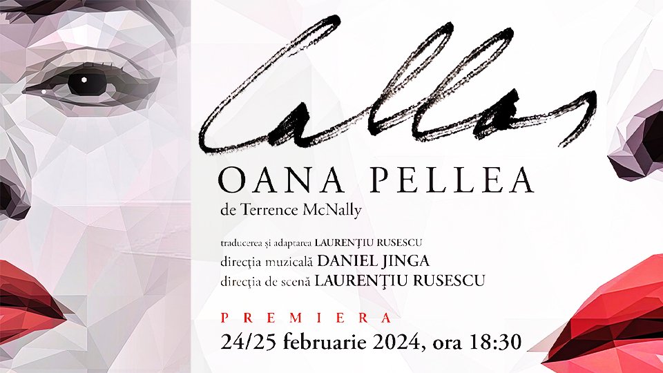 "Callas - Oana Pellea", o producție originală, la intersecția dintre teatru și operă, pe scena Operei Naționale București