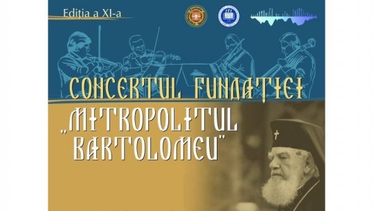 Concertul de gală al Fundaţiei „Mitropolitul Bartolomeu”, pe 14 martie