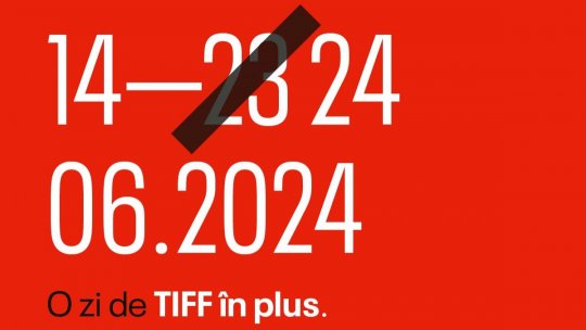 TIFF 2024 va include și cea de-a doua zi de Rusalii