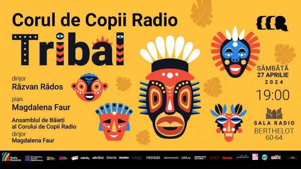 Tribal: Spectacol-eveniment al Corului de Copii Radio
