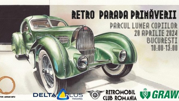 BUCUREȘTI: Revine Retroparada Primăverii, cea mai mare expoziție cu automobile istorice