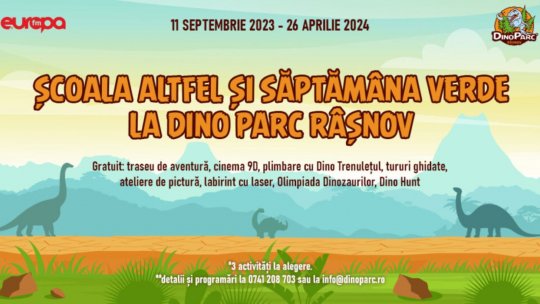 RÂȘNOV: Activități gratuite la Dino Parc, în Săptămâna Verde