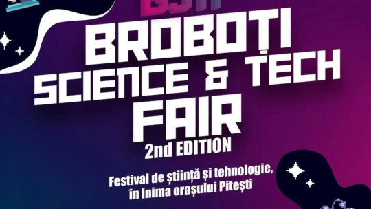 Piaţa Primăriei Piteşti găzduiește festivalul de știință „Broboți Science & Tech Fair”, pe 17 octombrie
