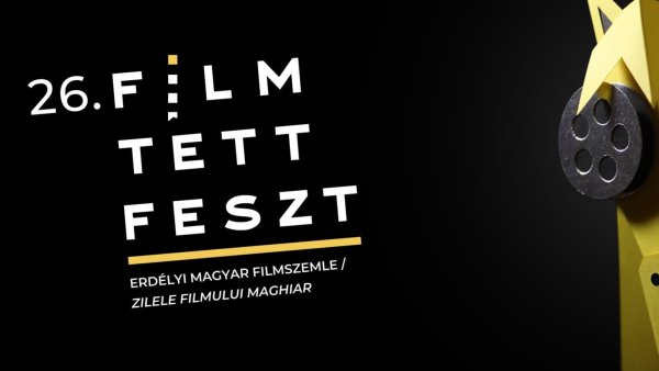 Filmtettfeszt 2026: Trei seri de film maghiar, la Arad